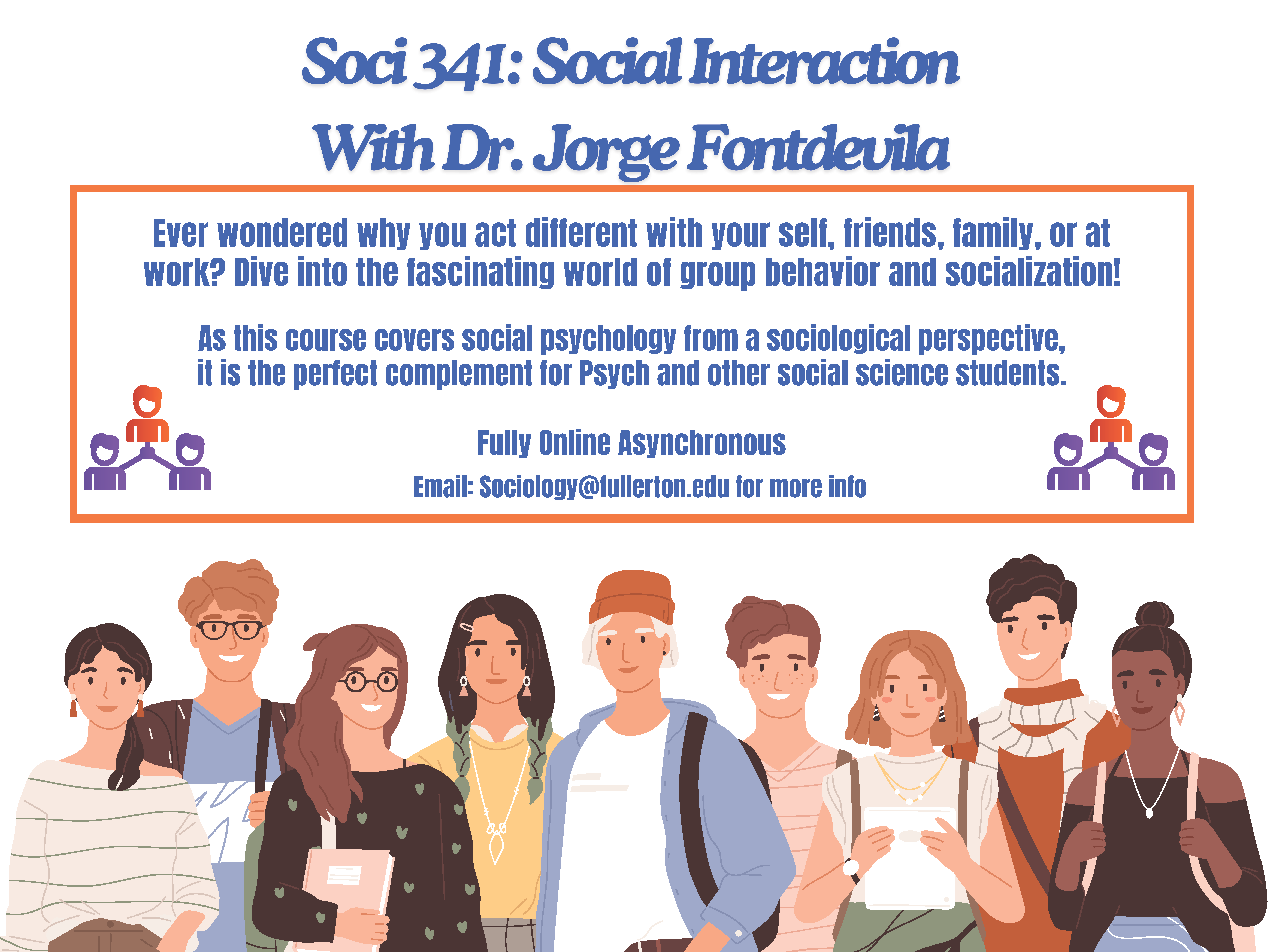 This is a flyer that advitises open enrollment for Sociology 341: Social Interaction